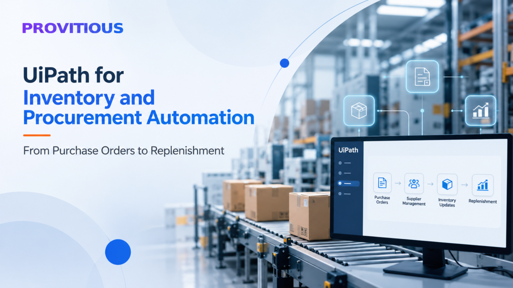 UiPath for Inventory & Procurement Automation
